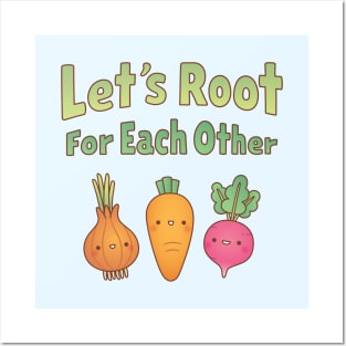 Cute Vegetables Lets Root For Each Other Motivational Posters and Art